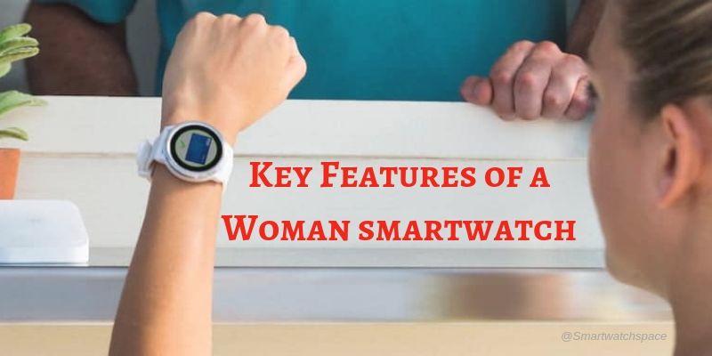 Features Women's Smartwatch