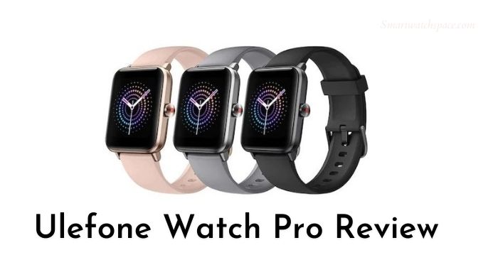 Ulefone Watch Pro