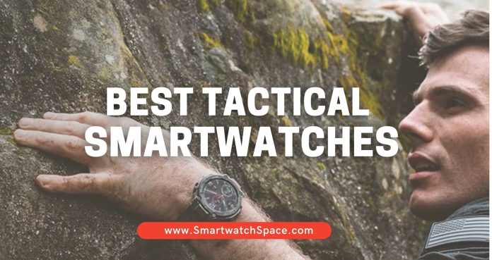 Tactical Smartwatches 2021