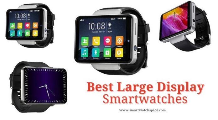 Biggest Display Smartwatches