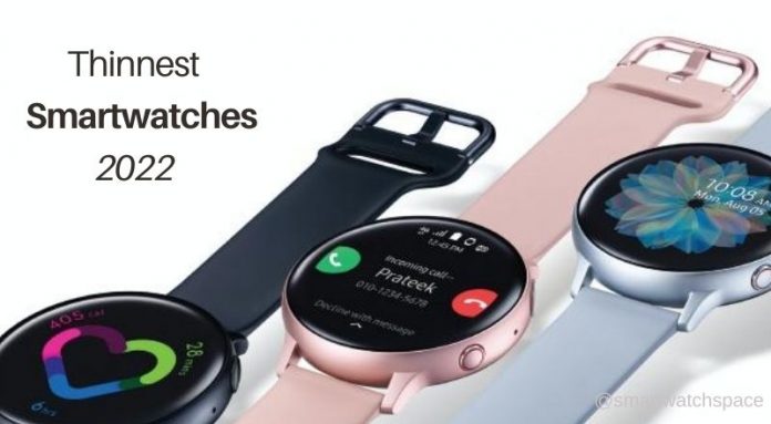 Thinnest Smartwatches 2022